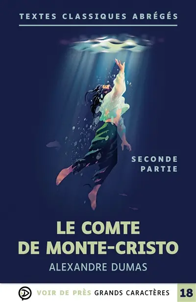 Le comte de Monte-Cristo : seconde partie