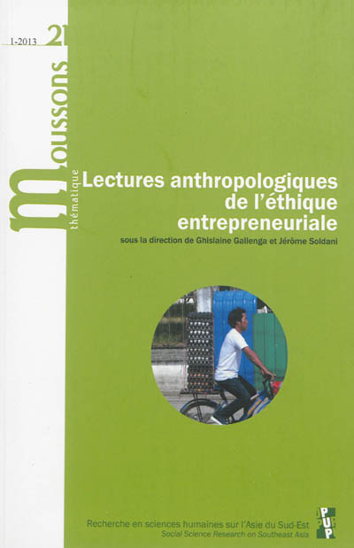 Moussons, n° 21. Lectures anthropologiques de l'éthique entrepreneuriale