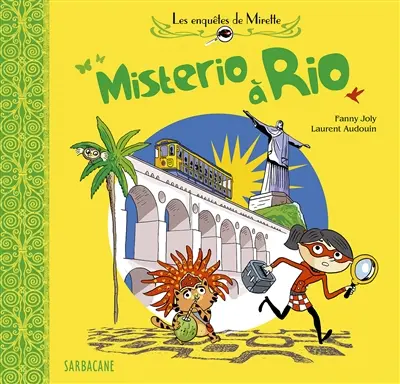 Les enquêtes de Mirette. Misterio à Rio