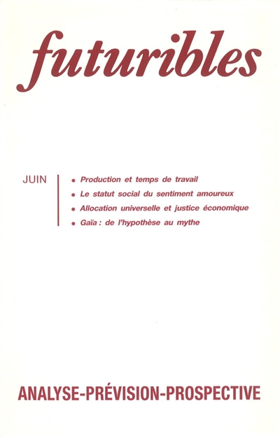 Futuribles 144, juin 1990. Production et temps de travail : Le statut social du sentiment amoureux