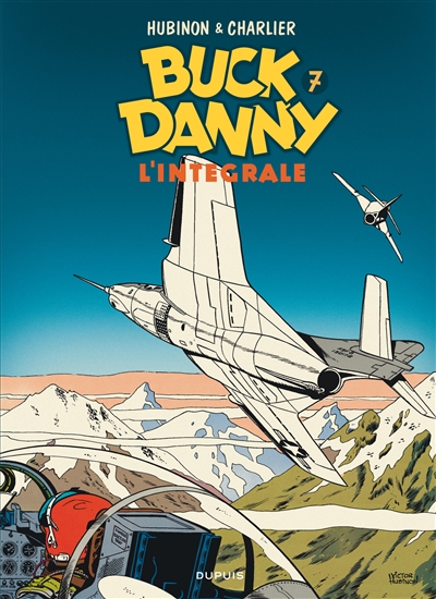 Buck Danny : l'intégrale. Vol. 7. 1958-1960