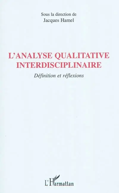 L'analyse qualitative interdisciplinaire : définitions et réflexions
