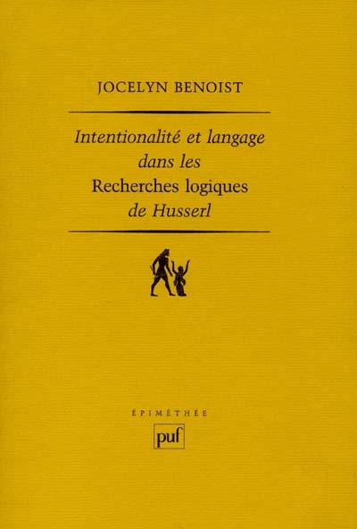 Intentionalité et langage dans les recherches logiques de Husserl