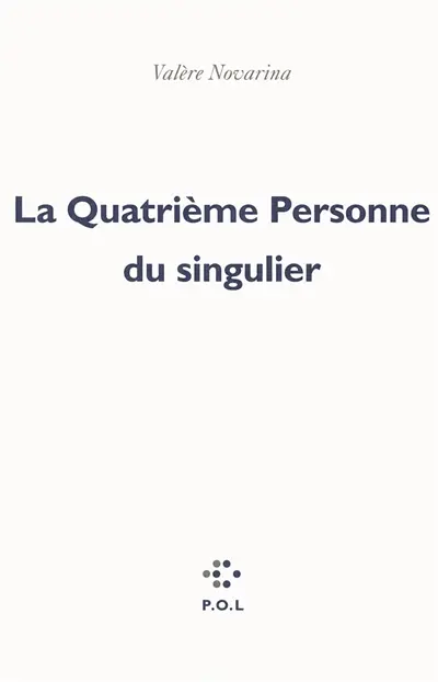 La quatrième personne du singulier