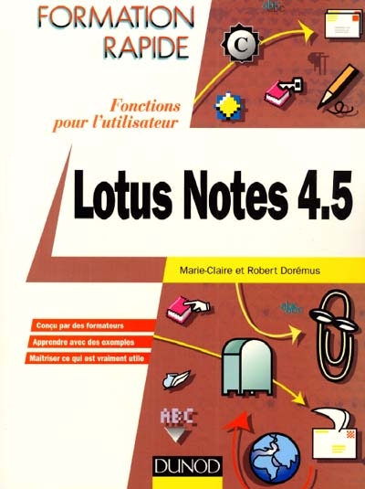 Lotus Notes 4.5 : fonctions pour l'utilisateur