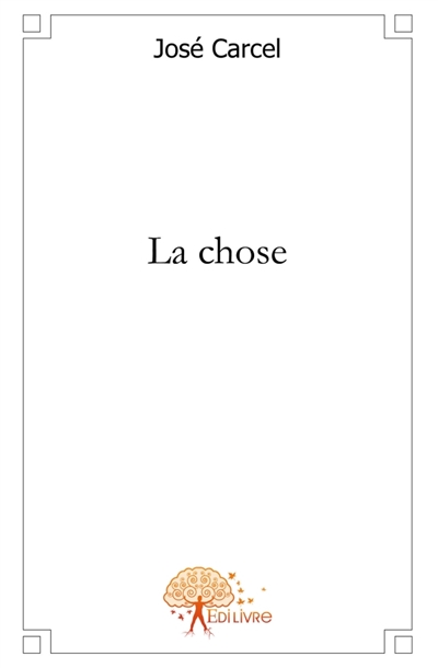 La chose