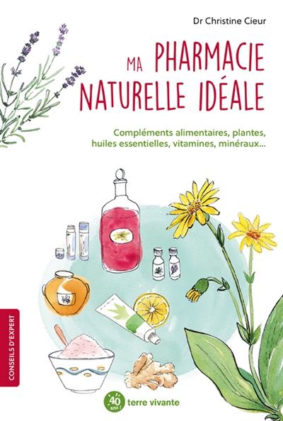 Ma pharmacie naturelle...