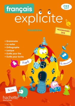 Français explicite CE2, cycle 2 : photofiches : programmes 2018
