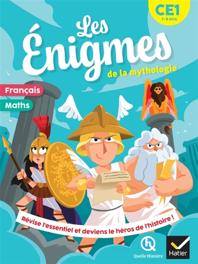 Les énigmes de la mythologie, CE1, 7-8 ans : français, maths : révise l'essentiel et deviens le héros de l'histoire !