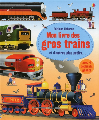 Mon livre des gros trains : et d'autres plus petits...