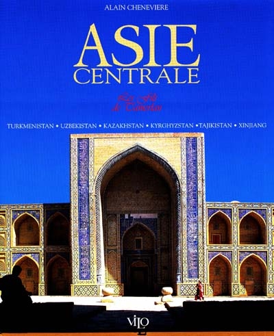 Asie centrale : les fils de Tamerlan