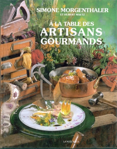 A la table des artisans gourmands