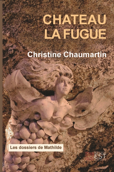 Château la Fugue