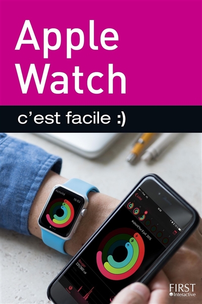Apple watch : c'est facile :)