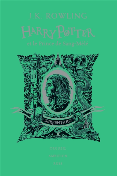 Harry Potter. Vol. 6. Harry Potter et le prince de Sang-Mêlé : Serpentard : orgueil, ambition, ruse