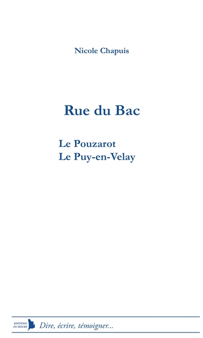 Rue du Bac : Le Pouzarot, Le Puy-en-Velay