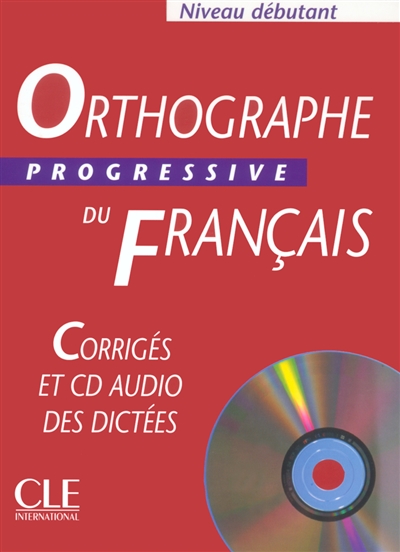 Orthographe progressive du français : niveau débutant