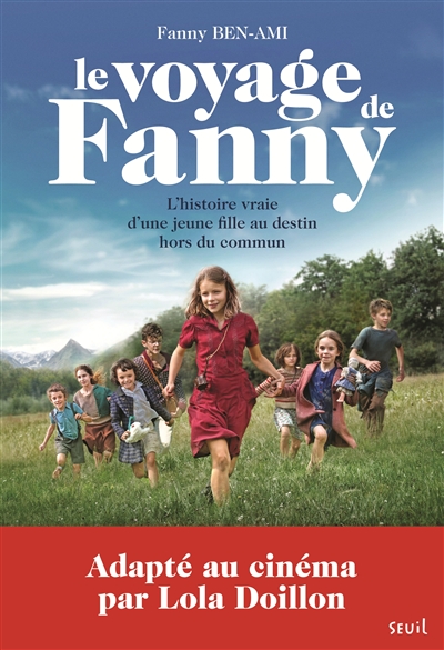 Le voyage de Fanny : l'histoire vraie d'une jeune fille au destin hors du commun