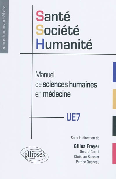 Santé, société, humanité : manuel de sciences humaines en médecine