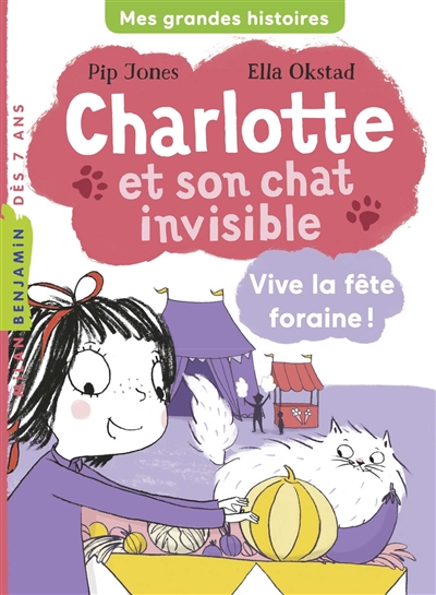 Charlotte et son chat invisible. Vol. 6. Vive la fête foraine !