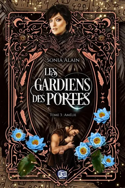 Les gardiens des portes. Vol. 3. Amélie