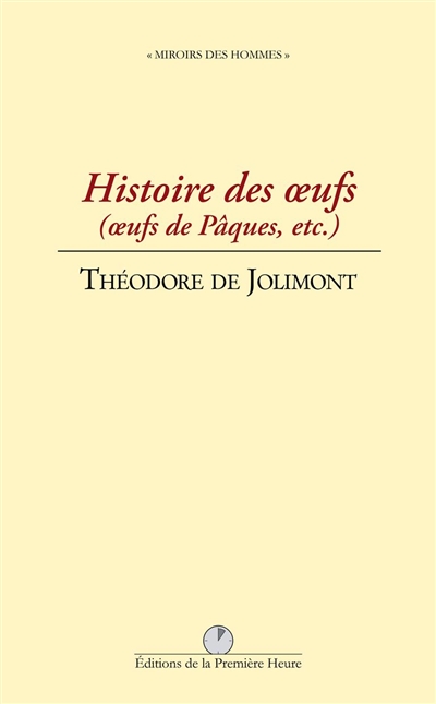 Histoire des oeufs (oeufs de Pâques, etc.)