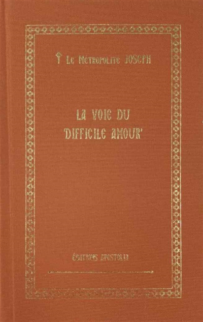 La voie du difficile amour