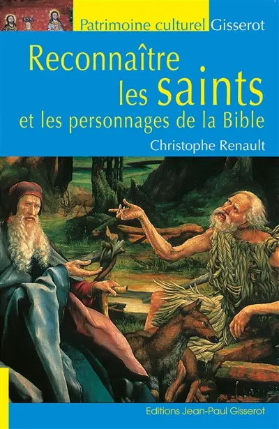 Reconnaître les saints et les personnages de la Bible