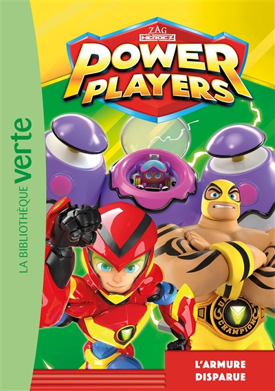 Power Players. Vol. 4. L'armure disparue