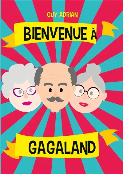 Bienvenue à Gagaland