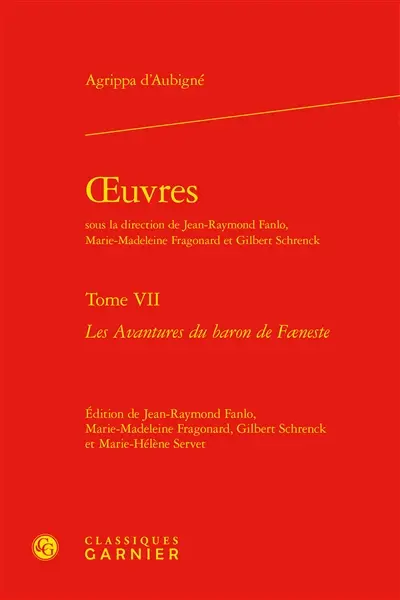 Oeuvres. Vol. 7. Les avantures du baron de Foeneste