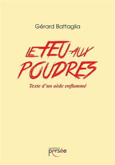 Le feu aux poudres
