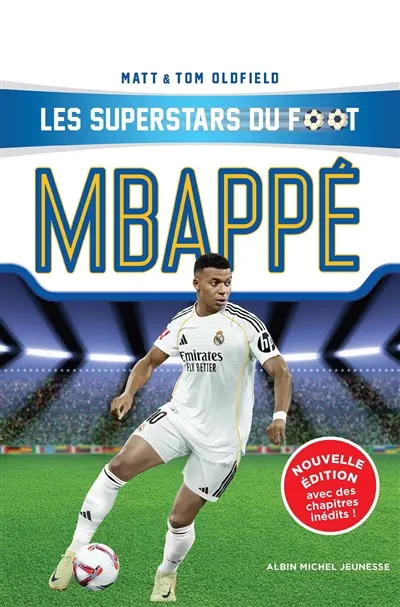 Les superstars du foot. Mbappé : le petit prince de Bondy