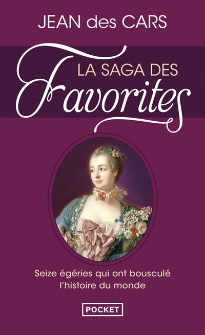 La saga des favorites