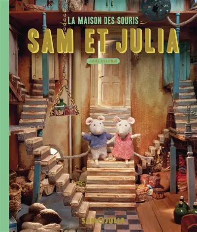 La maison des souris. Sam et Julia