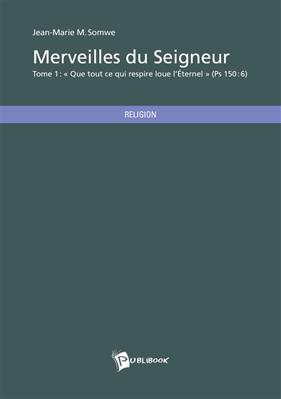 Merveilles du seigneur :...