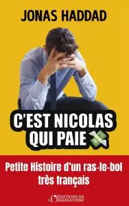 C'est Nicolas qui paie ! : comment éviter une guerre entre générations