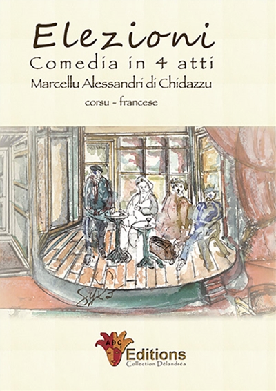 Elezioni Comedia in 4 atti