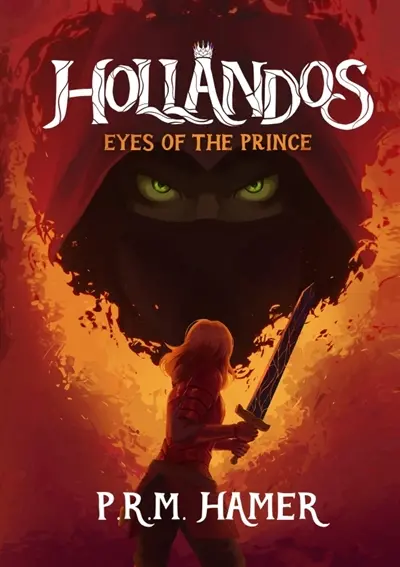 Hollandos Eyes of the Prince