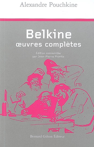 Belkine : oeuvres complètes