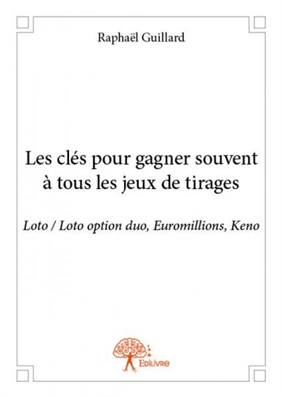 Les clés pour gagner...