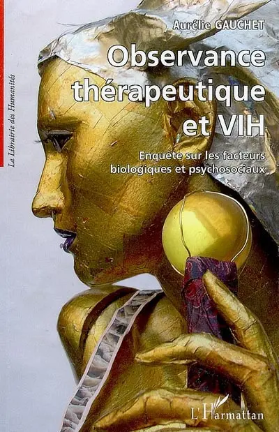 Observance thérapeutique et VIH : enquête sur les facteurs biologiques et psychosociaux