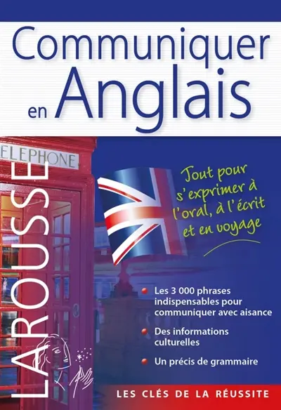Communiquer en anglais : tout pour s'exprimer à l'oral, à l'écrit et en voyage