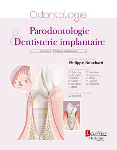 Parodontologie & dentisterie implantaire. Vol. 1. Médecine parodontale