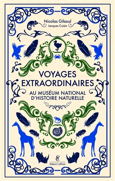 Voyages extraordinaires au Muséum national d'histoire naturelle
