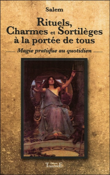 Rituels, charmes et...