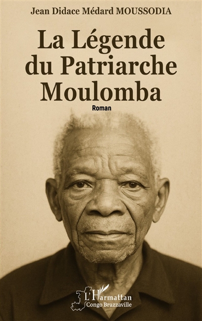 La légende du patriarche Moulomba