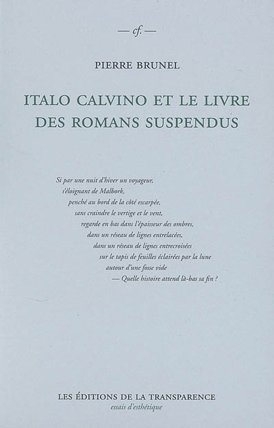 Italo Calvino et le livre des romans suspendus : Si par une nuit d'hiver un voyageur