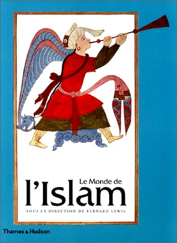 Le monde de l'islam