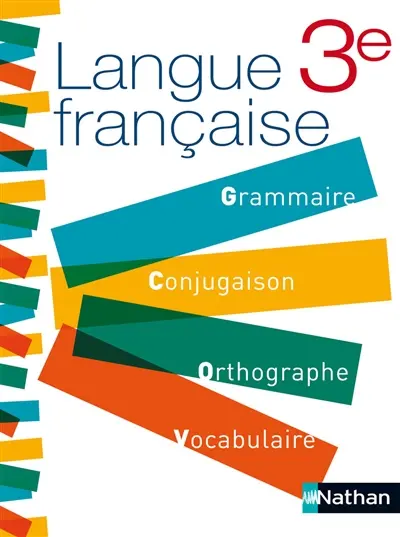Langue française, 3e : grammaire, conjugaison, orthographe, vocabulaire